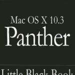 خرید و دانلود نسخه کامل کتاب Mac OSX.3 Panther Little Black Book (Little Black Book)