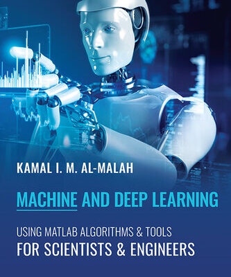 خرید و دانلود نسخه کامل کتاب Machine and Deep Learning Using MATLAB : Algorithms and Tools for Scientists and Engineers