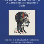 خرید و دانلود نسخه کامل کتاب Machine Learning: A Comprehensive Beginner’s Guide