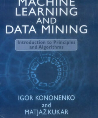 خرید و دانلود نسخه کامل کتاب Machine learning and data mining : introduction to principles and algorithms