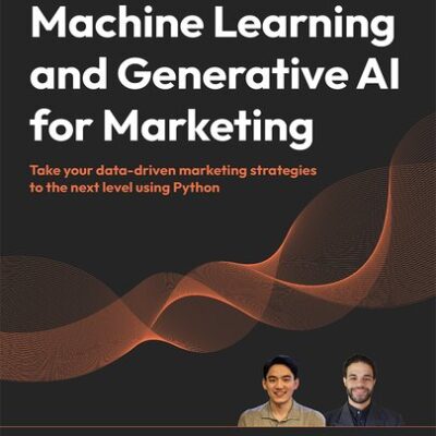خرید و دانلود نسخه کامل کتاب Machine Learning and Generative AI for Marketing
