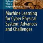 خرید و دانلود نسخه کامل کتاب Machine Learning for Cyber Physical System: Advances and Challenges