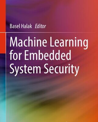 خرید و دانلود نسخه کامل کتاب Machine Learning for Embedded System Security