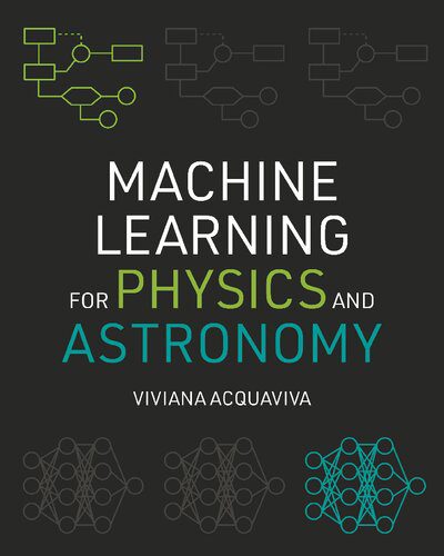 خرید و دانلود نسخه کامل کتاب Machine Learning for Physics and Astronomy_686a5e9bacd30.jpeg خرید و دانلود نسخه کامل کتاب Machine Learning for Physics and Astronomy