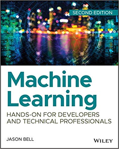 خرید و دانلود نسخه کامل کتاب Machine Learning: Hands-On for Developers and Technical Professionals
