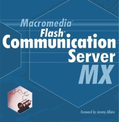 خرید و دانلود نسخه کامل کتاب Macromedia Flash Communication Server MX