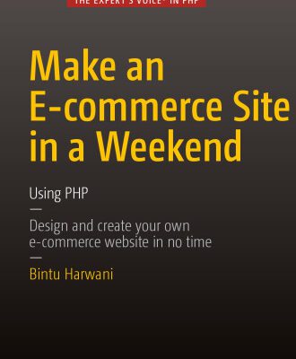خرید و دانلود نسخه کامل کتاب Make an E-commerce Site in a Weekend: Using PHP