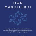 خرید و دانلود نسخه کامل کتاب Make Your Own Mandelbrot