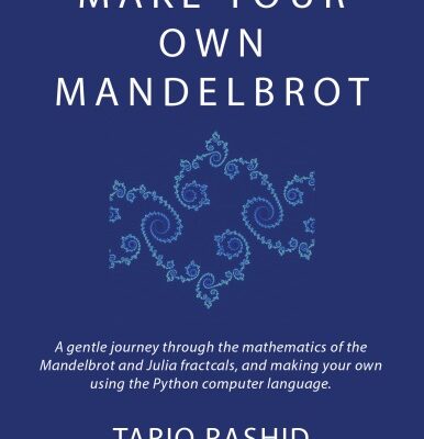 خرید و دانلود نسخه کامل کتاب Make Your Own Mandelbrot