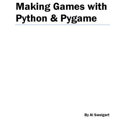 خرید و دانلود نسخه کامل کتاب Making Games with Python & Pygame