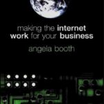 خرید و دانلود نسخه کامل کتاب Making the Internet Work for Your Business