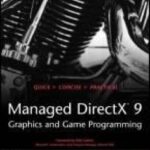 خرید و دانلود نسخه کامل کتاب Managed DirectX 9 Graphics and Game Programming, Kick Start
