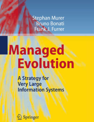 خرید و دانلود نسخه کامل کتاب Managed Evolution: A Strategy for Very Large Information Systems