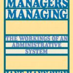 خرید و دانلود نسخه کامل کتاب Managers Managing: The Workings of an Administrative System