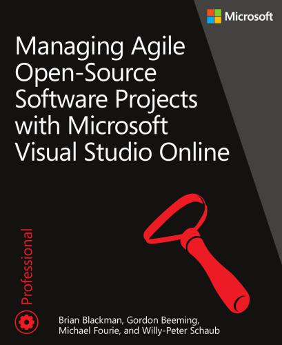 خرید و دانلود نسخه کامل کتاب Managing Agile Open-Source Software Projects with Microsoft Visual Studio Online_6878acb90c4a9.jpeg خرید و دانلود نسخه کامل کتاب Managing Agile Open-Source Software Projects with Microsoft Visual Studio Online