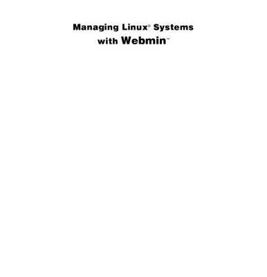 خرید و دانلود نسخه کامل کتاب Managing Linux Systems with Webmin: System Administration and Module Development