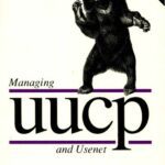 خرید و دانلود نسخه کامل کتاب Managing UUCP and Usenet