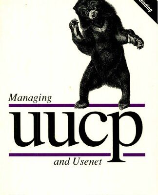 خرید و دانلود نسخه کامل کتاب Managing UUCP and Usenet