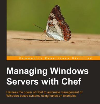 خرید و دانلود نسخه کامل کتاب Managing Windows Servers with Chef