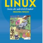 خرید و دانلود نسخه کامل کتاب Manual Completo do Linux: Guia do Administrador