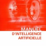 خرید و دانلود نسخه کامل کتاب Manuel d’intelligence artificielle