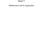 خرید و دانلود نسخه کامل کتاب Maple V: Mathematics and its Applications: Proceedings of the Maple Summer Workshop and Symposium, Rensselaer Polytechnic Institute, Troy, New York, August 9–13,1994