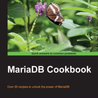 خرید و دانلود نسخه کامل کتاب MariaDB Cookbook