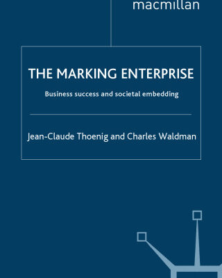 خرید و دانلود نسخه کامل کتاب Marking Enterprise: Business Success and Societal Embedding (INSEAD Business Press)