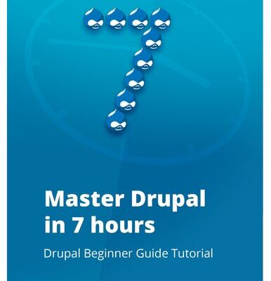 خرید و دانلود نسخه کامل کتاب Master Drupal in 7 hours: Drupal Beginner Guide Tutorial