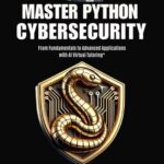 خرید و دانلود نسخه کامل کتاب Master Python Cybersecurity 2024