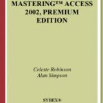 خرید و دانلود نسخه کامل کتاب Mastering Access 2002 Premium Edition