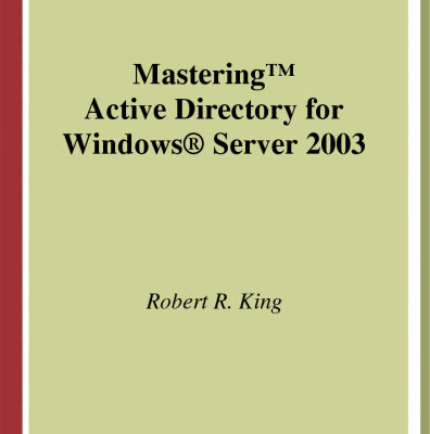 خرید و دانلود نسخه کامل کتاب Mastering Active directory for Windows server 2003