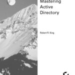 خرید و دانلود نسخه کامل کتاب Mastering Active Directory