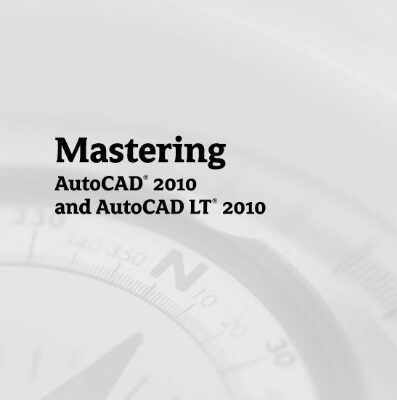 خرید و دانلود نسخه کامل کتاب Mastering AutoCAD 2010 and AutoCAD LT 2010
