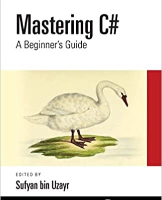 خرید و دانلود نسخه کامل کتاب Mastering C#: A Beginner’s Guide