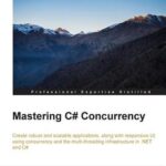 خرید و دانلود نسخه کامل کتاب Mastering C# Concurrency