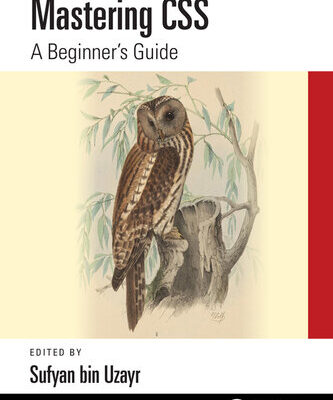خرید و دانلود نسخه کامل کتاب Mastering CSS: A Beginner’s Guide (Mastering Computer Science)