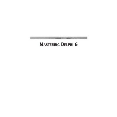 خرید و دانلود نسخه کامل کتاب Mastering Delphi 6