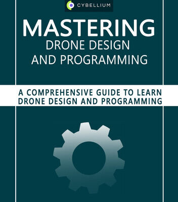 خرید و دانلود نسخه کامل کتاب Mastering Drone Design and Programming: A Comprehensive Guide to Learn Drone Design and Programming