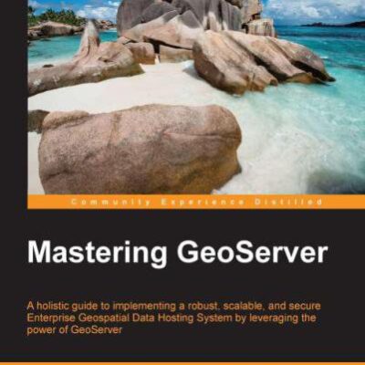 خرید و دانلود نسخه کامل کتاب Mastering GeoServer