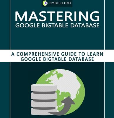 خرید و دانلود نسخه کامل کتاب Mastering Google Bigtable Database: A Comprehensive Guide to Learn Google Bigtable Database