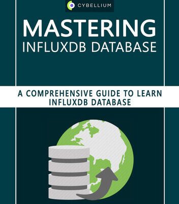 خرید و دانلود نسخه کامل کتاب Mastering InfluxDB Database: A Comprehensive Guide to Learn InfluxDB Database