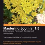 خرید و دانلود نسخه کامل کتاب Mastering Joomla! 1.5 Extension and Framework Development