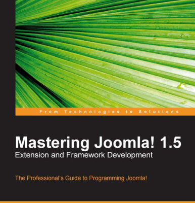 خرید و دانلود نسخه کامل کتاب Mastering Joomla! 1.5 Extension and Framework Development