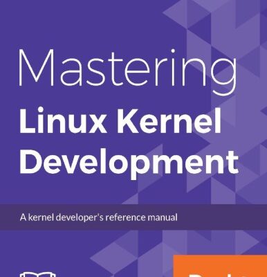 خرید و دانلود نسخه کامل کتاب Mastering Linux Kernel Development