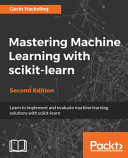خرید و دانلود نسخه کامل کتاب Mastering Machine Learning with Scikit-Learn (Python)