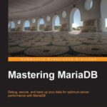 خرید و دانلود نسخه کامل کتاب Mastering MariaDB