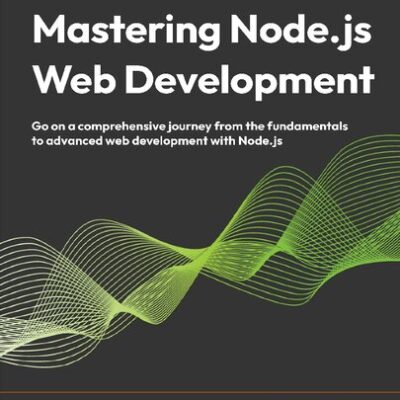 خرید و دانلود نسخه کامل کتاب Mastering Node.js Web Development