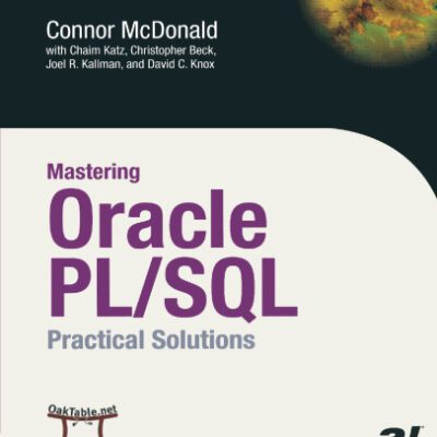خرید و دانلود نسخه کامل کتاب Mastering Oracle PL/SQL: Practical Solutions