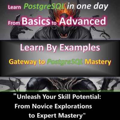 خرید و دانلود نسخه کامل کتاب Mastering PostgreSQL: A Comprehensive Guide to Database Mastery: PostgreSQL Pro: Advanced Techniques and Best Practices for Database Management